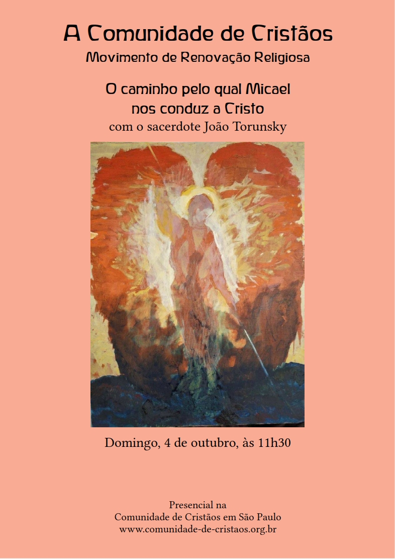 O caminho pelo qual Micael nos conduz a Cristo